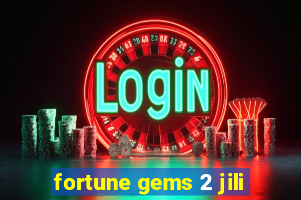 fortune gems 2 jili